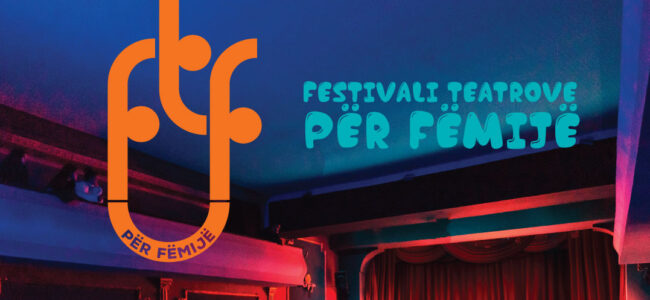 Festivali i Teatrove për Fëmijë - EDICIONI I PARË